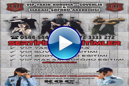 VİP YAKIN KORUMA EĞİTİM VİDEOLARI